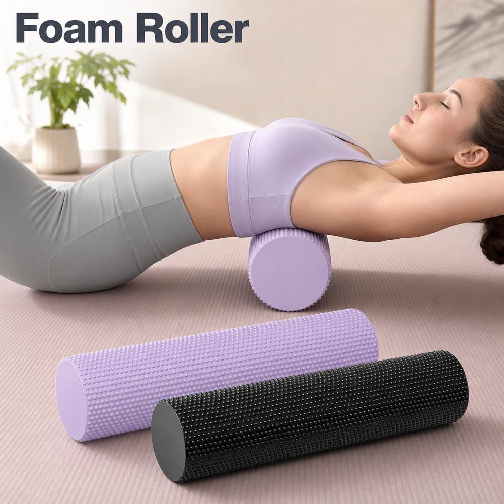 Yoga Fitness Roller - EVA Yoga Köpük Rulosu Yüksek Yoğunluklu
